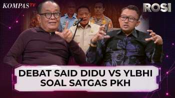 Debat! YLBHI Kritik Satgas PKH, Said Didu Bongkar Masalah Utamanya | ROSI