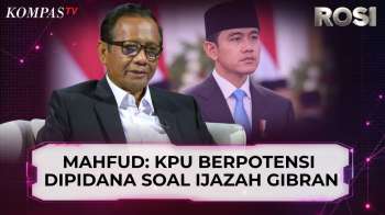 Mahfud MD Ungkap Potensi Pidana KPU dan Kemendikbud soal Ijazah Gibran | ROSI