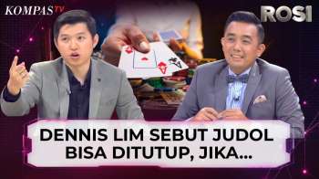 Dennis Lim: Bandar Dan Sponsor Judi Online Sebenarnya Mudah Dilacak, Tapi… | ROSI