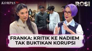 Istri Nadiem Makarim: Kritik terhadap Suami Saya Tak Membuktikan Korupsi | ROSI