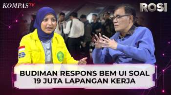 BEM UI Fathimah Soroti 19 Juta Lapangan Kerja, Budiman: Bukan Satu-satunya Solusi | ROSI