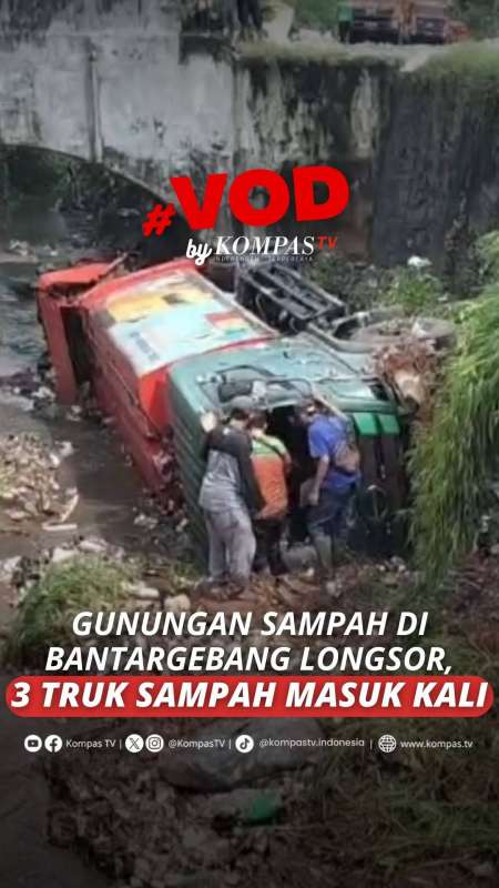 GUNUNGAN SAMPAH DI BANTAR GEBANG LONGSOR, 3 TRUK SAMPAH MASUK KALI