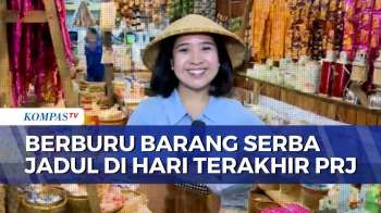 Seru! Berburu Barang Jadul di Hari Terakhir Pekan Raya Jakarta | KOMPAS SIANG