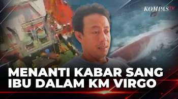 Warga Tidur Di Pelabuhan, Menanti Kabar Sang Ibu Dalam Insiden Kapal Virgo | KOMPAS SIANG
