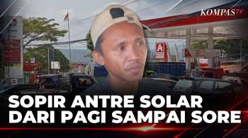 Antrean BBM Terjadi Di Sejumlah Daerah, Sopir Truk Menunggu Dari Pagi Hingga Sore | KOMPAS SIANG