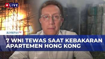 [FULL] 7 WNI Tewas Dalam Kebakaran Apartemen Hong Kong, Kemlu Ungkap Pemulangan Korban