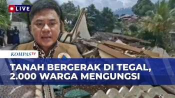 [FULL] Nasib Warga Terdampak Tanah Bergerak, Bupati Tegal: Ada Potensi Pergerakan Tanah Susulan