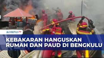 Usaha Damkar Padamkan Kebakaran Yang Hanguskan Rumah Dan PAUD Di Bengkulu