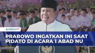 pesan-prabowo-di-1-abad-nu-boleh-bersaing-tapi-pemimpin-harus-rukun-kompas-malam