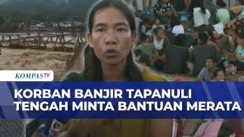 Korban Banjir Tapanuli Tengah Minta Bantuan Merata, Ungkap Kondisi Di Pengungsian