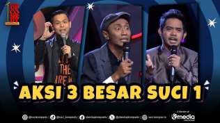 full-aksi-3-besar-suci-1-paling-berkesan-ernest-akbar-dan-rian-siap-tertawa-throwback-suci