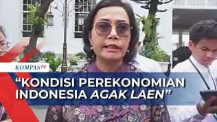 soal-ekonomi-negara-sri-mulyani-kondisi-perekonomian-indonesia-agak-laen