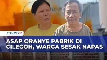 Asap Oranye Pabrik Di Cilegon, Begini Kata Warga Soal Gejala Sesak Napas