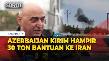 Azerbaijan Kirim Hampir 30 Ton Bantuan ke Iran Meski Tegang Usai Serangan Drone