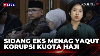 Sidang Lanjutan Eks Menag Yaqut Cholil Kasus Korupsi Kuota Haji | KOMPAS SIANG