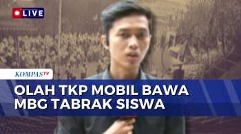 Kronologi Dan Hasil Olah TKP Mobil SPPG Tabrak Siswa Di Cilincing | KOMPAS PETANG