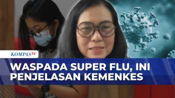 Waspada Super Flu! Kemenkes Catat 62 Kasus Di 8 Provinsi Hingga Akhir Desember 2025