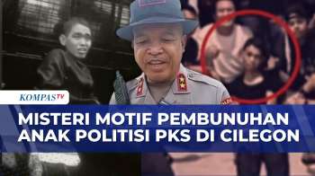 Polisi Ungkap Sosok Tersangka Pembunuhan Anak Politisi PKS Cilegon: Pencuri Rumah Mewah
