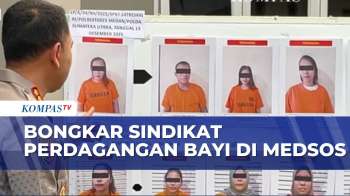 Terungkap! Sindikat Perdagangan Bayi, Polisi: Ada Transaksi Saat Bayi Masih Di Kandungan | SAPA MALA