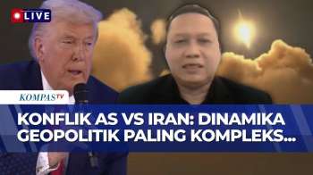 [FULL] Tensi Memanas! Pakar Strategi Baca Makna Ultimatum Trump Serang Iran | KOMPAS PETANG