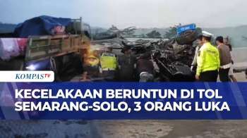 Kecelakaan Dua Minibus Dan Truk Di Tol Semarang–Solo, 3 Orang Luka-Luka | KOMPAS PETANG