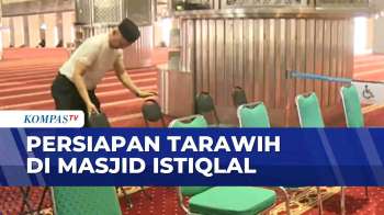 Masjid Istiqlal Siap Sambut Ramadan Dan Gelar Salat Tarawih Pertama | KOMPAS SIANG