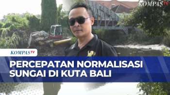 Upaya Mitigasi Banjir, Pemkab Badung Percepat Normalisasi Sungai di Kawasan Kuta Bali
