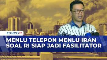 Menlu Sebut Sudah Berkomunikasi Dengan Menlu Iran Soal Fasilitator | KOMPAS SAHUR