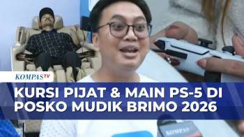 Lengkap! Layanan Kursi Pijat Hingga Main PS5 Di Posko Mudik BRImo 2026 | KOMPAS SIANG