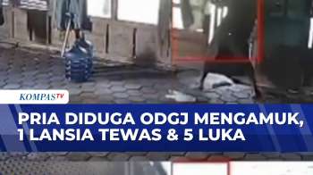 Kronologi Pria ODGJ Mengamuk, 1 Lansia Tewas & 5 Luka | BORGOL