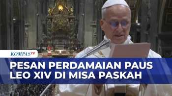 Momen Paus Leo XIV Pimpin Misa Malam Paskah Di Basilika Santo Petrus, Serukan Perdamaian Dunia