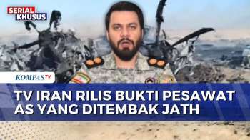 TV Iran Rilis Rekaman Tunjukkan Puing-Puing Pesawat AS Yang Ditembak Jatuh | KOMPAS PETANG