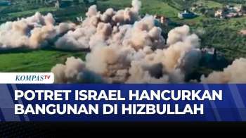 Israel Rilis Video Penghancuran Infrastruktur Hizbullah, Pertempuran Masih Berlanjut | SAPA MALAM