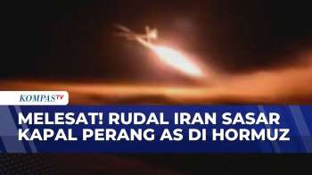 Melesat! Iran Tembakkan Rudal Ke Kapal Perang AS Di Selat Hormuz | KOMPAS PETANG