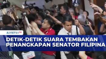 Rentetan Tembakan Terdengar Saat Penangkapan Senator Filipina | KOMPAS PETANG