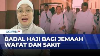 Pemerintah Siapkan Badal Haji bagi Jemaah Sakit dan Wafat | KOMPAS PAGI