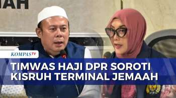 Timwas Haji DPR Soroti Terminal Al-Hidayah Sempat Ditutup 2 Hari, Aktivitas Jemaah Terganggu