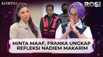 Nadiem Makarim Minta Maaf, Franka: Kerja Saja Tidak Cukup | ROSI