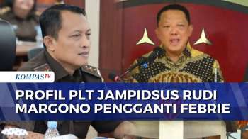 Inilah Profil Rudi Margono, PLT Jampidsus Pengganti Febrie Adriansyah | KOMPAS PETANG