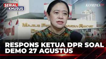 Jelang Demo 27 Agustus, Ketua DPR Puan Maharani Minta Jaga Ketertiban | KOMPAS PETANG