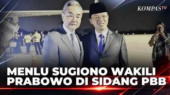 Menlu Sugiono Wakili Prabowo Di PBB, Hadiri Sedikitnya 22 Pertemuan | KOMPAS PETANG