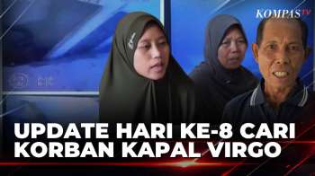 Hari Ke-8 Pencarian Korban KM Virgo, Keluarga Bertahan Di Pelabuhan Menanti Kabar | KOMPAS PETANG