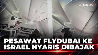 pesawat-flydubai-ke-israel-nyaris-dibajak-kopilot-diduga-coba-ambil-alih-pesawat-kompas-pagi