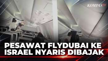Pesawat Flydubai Ke Israel Nyaris Dibajak, Kopilot Diduga Coba Ambil Alih Pesawat | KOMPAS PAGI