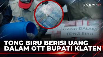 Penampakan Tong Biru Berisi Rp934 Juta Yang Disita KPK Dalam OTT Bupati Klaten | KOMPAS PETANG