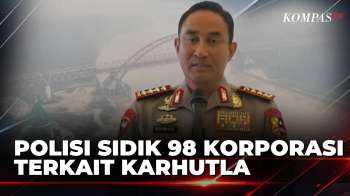 Kapolri Ungkap 98 Korporasi Terkait Karhutla, Pemilik dan Pemegang Saham Terancam Jadi Tersangka