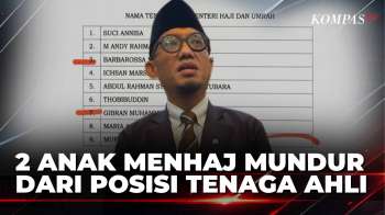Dua Anak Menteri Haji Mundur dari Jabatan Tenaga Ahli Kemenhaj | KOMPAS SIANG