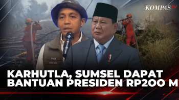 Menhut Raja Juli: Bantuan Presiden Rp 200 Miliar untuk Karhutla Sumsel | KOMPAS SIANG