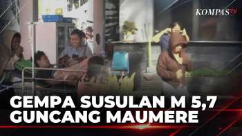 Panik! Gempa Susulan M 5,7 Bikin Tamu Hotel Maumere Berhamburan | KOMPAS MALAM