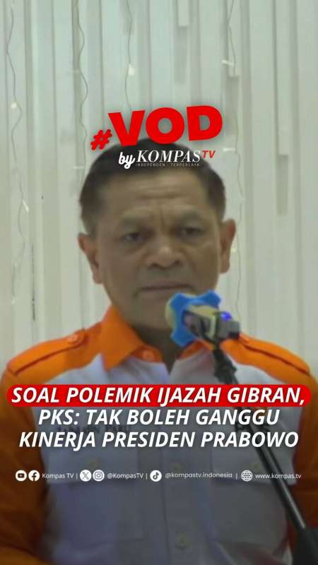 SOAL POLEMIK IJAZAH GIBRAN, PKS: TAK BOLEH GANGGU KINERJA PRESIDEN PRABOWO
